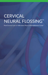 CERVICAL NEURAL FLOSSING™